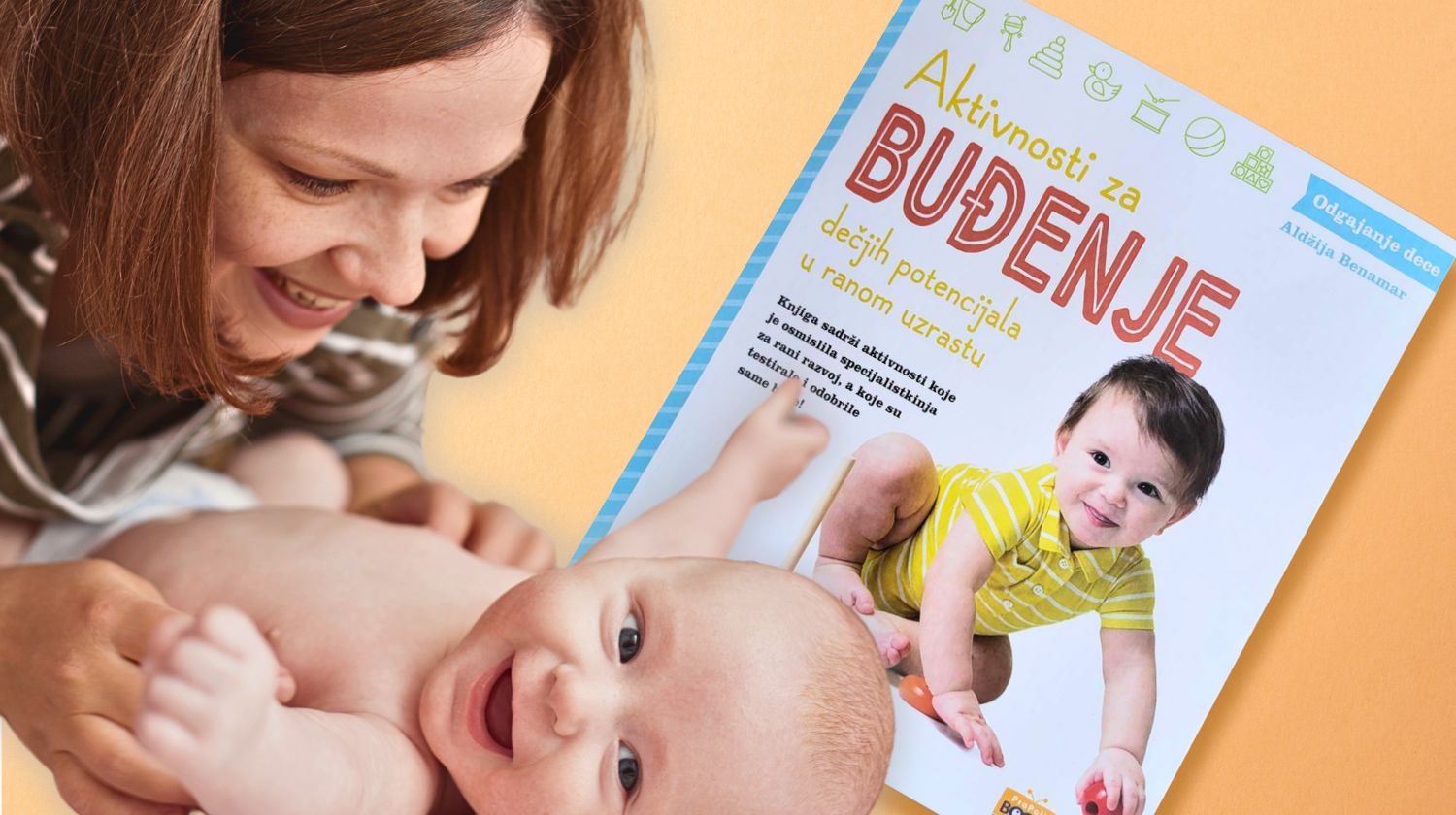 Mama i beba u pozadini knjiga Aktivnosti za buđenje dečijih potencijala u ranom uzrastu